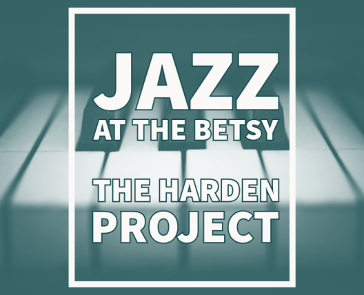 jazz-at-the-betsy-the-harden-project