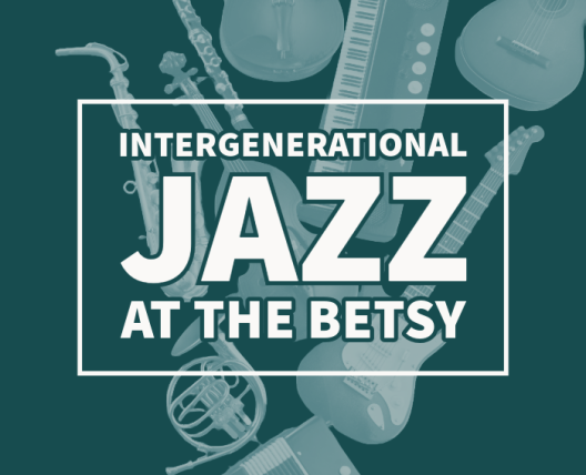 jazz-at-the-betsy-intergenerational-jazz