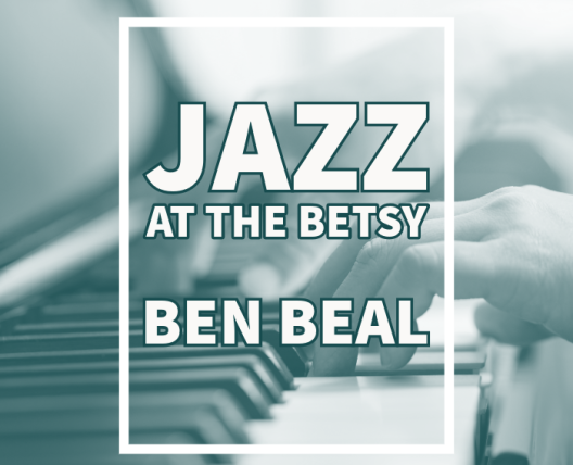 jazz-at-the-betsy-ben-beal