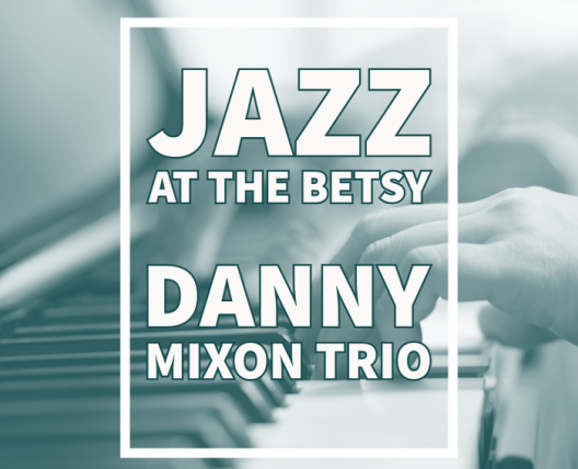 jazz-at-the-betsy-danny-mixon